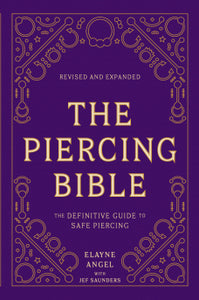 The Piercing Bible by Elayne Angel